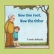 Cover of Now One Foot, Now the Other