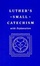 Cover of Luther's Small Catechism With Explanation