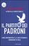 Cover of Il partito dei padroni