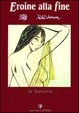 Cover of Eroine alla fine