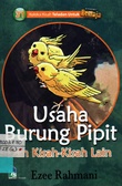 USAHA BURUNG PIPIT DAN KISAH-KISAH LAIN