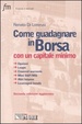Cover of Come guadagnare in Borsa con un capitale minimo