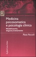 Cover of Medicina psicosomatica e psicologia clinica. Modelli teorici, diagnosi, trattamento