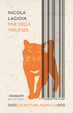 Cover of Fine della violenza