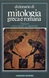 Cover of Dizionario di mitologia greca e romana