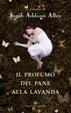 Cover of Il profumo del pane alla lavanda