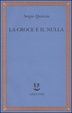 Cover of La croce e il nulla