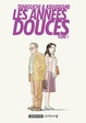 Cover of Les années douces, Volume 1