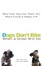 Cover of Dogs Don't Bite When a Growl Will Do