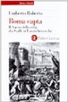 Cover of Roma capta. La conquista della città dai Galli ai Lanzichenecchi