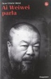 Cover of Ai Weiwei parla