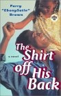 The Shirt Off His Back