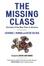 Cover of "The Missing Class"