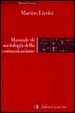 Cover of Manuale di sociologia della comunicazione