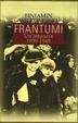 Cover of Frantumi