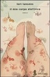 Cover of Il mio corpo elettrico