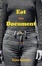 Cover of "Eat the Document"