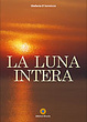 Cover of La luna intera