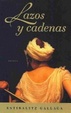 Cover of Lazos y cadenas