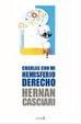 Cover of Charlas con mi hemisferio derecho