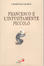Cover of Francesco e l'infinitamente piccolo