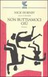 Cover of Non buttiamoci giù