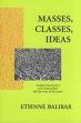 Cover of Masses, Classes, Ideas