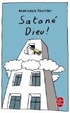 Cover of Satané Dieu !