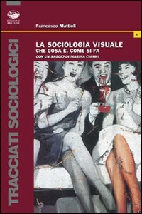 Immagine di La sociologia visuale