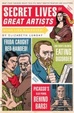 Cover of Secret Lives of Great Artists