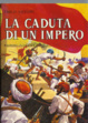 Cover of La caduta di un impero