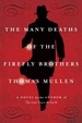 Cover of The Many Deaths of the Firefly Brothers