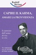 Cover of Capire il karma, amare la provvidenza