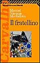 More about Il fratellino