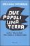 Cover of Due popoli, una terra