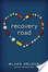 Cover of Recovery Road