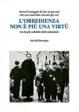 Cover of L'obbedienza non è più una virtù