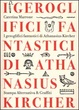 Cover of I geroglifici fantastici di Athanasius Kircher