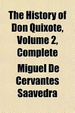 Cover of The History of Don Quixote, Volume 2, Complete