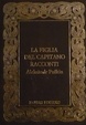 Cover of La figlia del capitano - Racconti