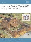 Fortress 13 : Norman Stone Castles (1) The British Isles 1066-1216