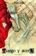 Cover of Fuego y acero