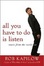 Cover of All You Have to Do is Listen