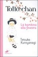 Cover of Totto-Chan, la bambina alla finestra