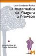 Cover of La matematica da Pitagora a Newton