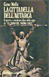 Cover of La cittadella dell'autarca
