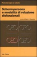 Cover of Schemi-persona e modalità di relazione disfunzionali