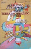 Quando Teresa si arrabbiò con Dio