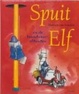 Cover of Spuit Elf en de brandweerolifanten / druk 1