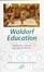 Cover of Waldorf Education